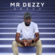 Mr. Dezzy Dezzy