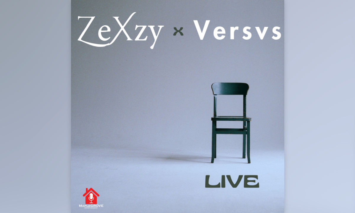 ZeXzy & Versvs new single “Live”